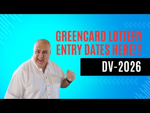 DV Lottery Greencard | DV2026 Entry period Officially announced!!!!