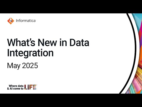What&#039;s New in Data Integration - May 2025
