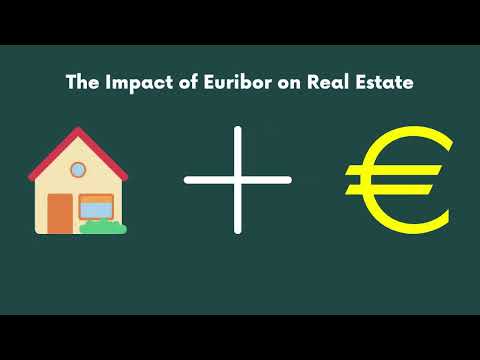 The Impact of Euribor on Real Estate